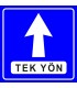 PF1455 - İleri Tek Yönlü Yol Trafik Levhası