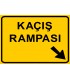 PF1491 - Kaçış Rampası Sağ Trafik Levhası