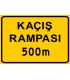 PF1492 - Kaçış Rampası 500 m İleride Trafik Levhası