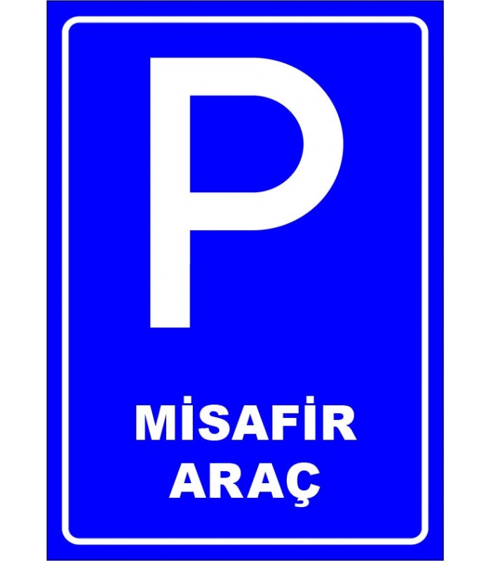 PF1537 - Misafir Araç Park Yeri Levhası