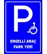 PF1550 - Engelli Araç Park Yeri Levhası