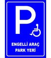 PF1550 - Engelli Araç Park Yeri Levhası