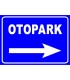 PF1563 - Otopark Sağda Trafik Levhası