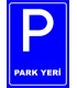 PF1568 - Park Yeri Trafik Levhası