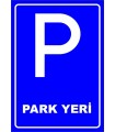 PF1568 - Park Yeri Trafik Levhası