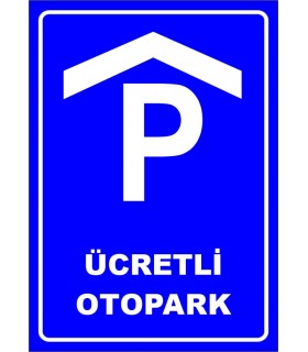 PF1566 - Ücretli Kapalı Otopark Levhası