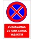 PF1576 - Duraklamak ve Park Etmek Yasaktır