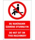 EF2725 - Türkçe İngilizce Bu makinanın üzerine oturmayın, Do not sit on this machinery
