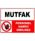 PF1781 - Mutfak, Personel Harici Girilmez