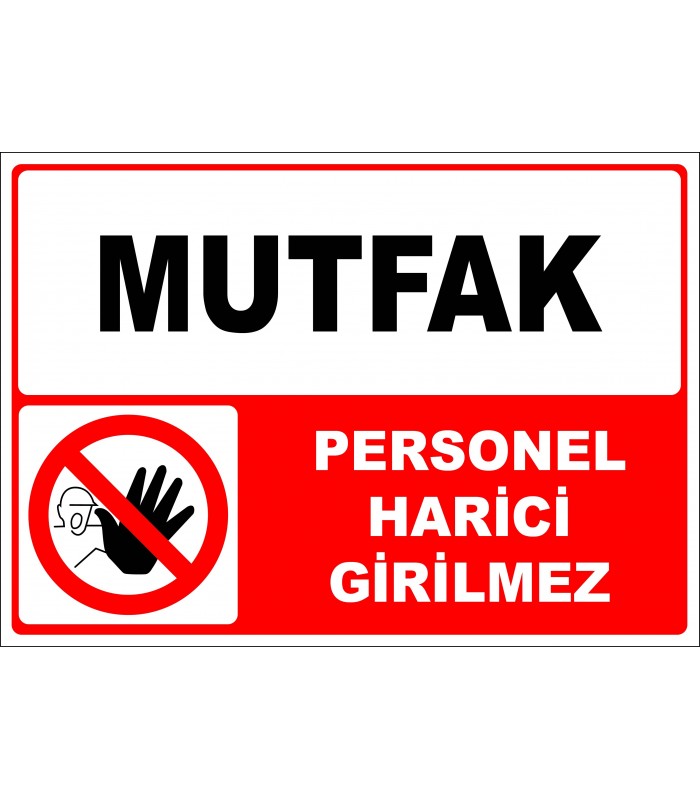 PF1781 - Mutfak, Personel Harici Girilmez