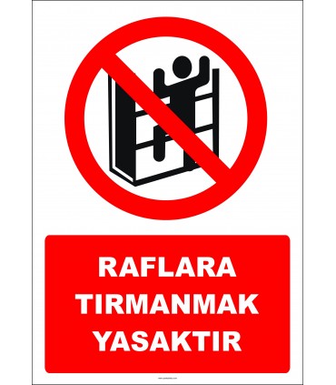 PF1782 - Raflara Tırmanmak Yasaktır