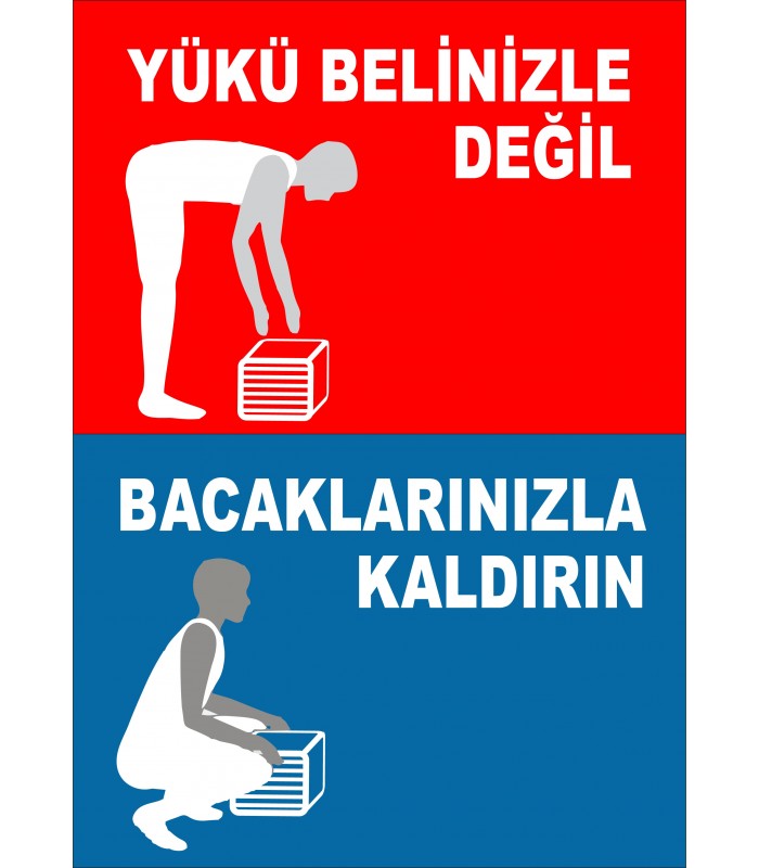 PF1783 - Yükü belinizle değil, bacaklarınızla kaldırın