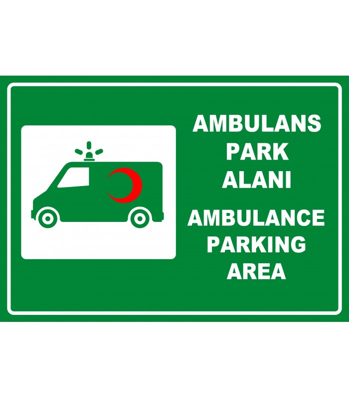 PF1785 - Türkçe İngilizce Ambulans Park Alanı, Ambulance Parking Area