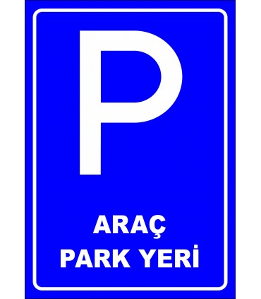 PF1786 - Araç Park Yeri Levhası
