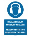 PF1772 - Türkçe İngilizce Bu alanda kulak koruyucu kullanın, hearing protection required in this area