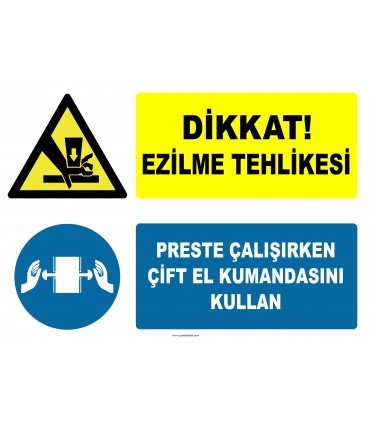 PF1777 - Dikkat Ezilme Tehlikesi Preste Çalışırken Çift El Kumandasını Kullan