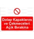 GI 2010 - Dolap kapaklarını ve çekmeceleri açık bırakma