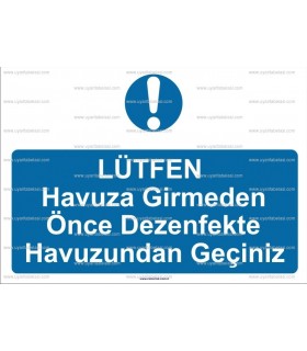 KT 3003 - Lütfen havuza girmeden önce dezenfekte havuzundan geçiniz
