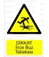 KT 1012 - Dikkat ince buz tabakası