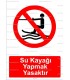 KT 2015- Su kayağı yapmak yasaktır