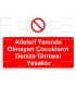 KT 2058-Aileleri yanında olmayan çoçukların denize girmesi yasaktır