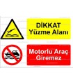 KT4011-Dikkat yüzme alanı.Motorlu araç giremez