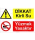 KT 4052-Dikkat kirli su.Yüzmek yasaktır