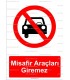 AYT-2062-Misafir araçları giremez