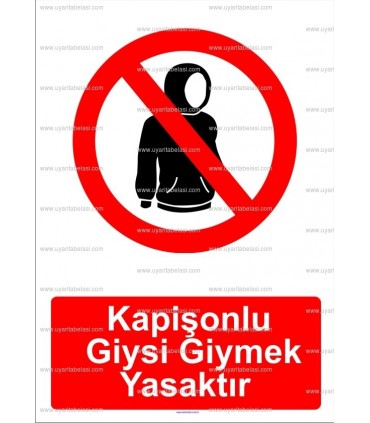 GI 2109 - Kapişonlu giysi giymek yasaktır