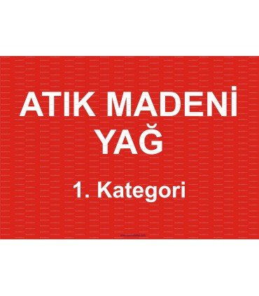  A 1206 - Atık madeni yağ, 1. kategori