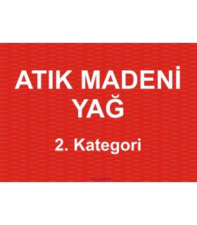  A 1207 - Atık madeni yağ, 2. kategori