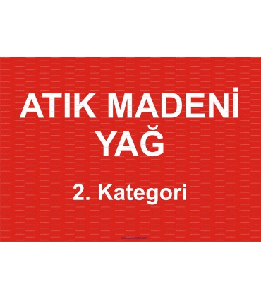  A 1207 - Atık madeni yağ, 2. kategori