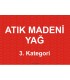 A 1208 - Atık madeni yağ, 3. kategori