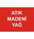  A 1209 - Atık madeni yağ