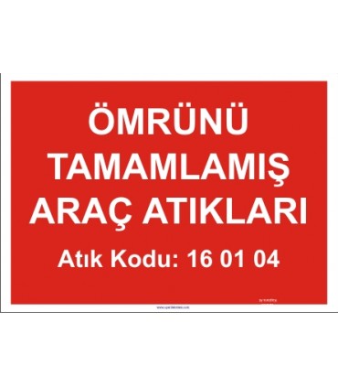 A 1184- Ömrünü tamamlamış araç atıkları 16 01 04