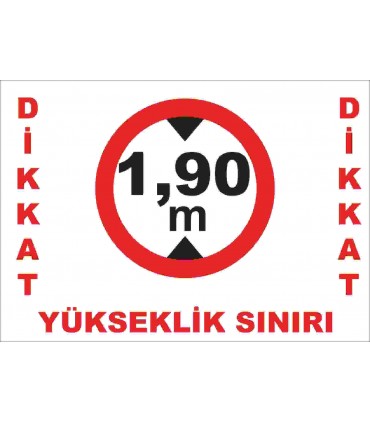 AYT 5004 - Dikkat, Yükseklik Sınırı 1,90 m