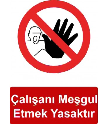 GI 5008 - Çalışanı meşgul etmek yasaktır