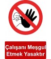 GI5008 - Çalışanı meşgul etmek yasaktır