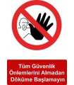 ME5034 - Tüm güvenlik önlemlerini almadan döküme başlamayın