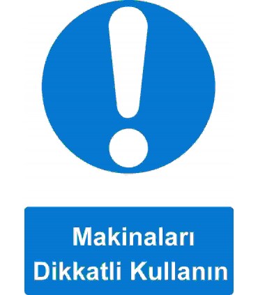 ME 5037 - Makinaları dikkatli kullan