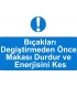 ME 5001 - Bıçakları değiştirmeden önce makası durdur ve enerjisini kes