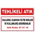 A 070110 - Diğer filtre kekleri ve kullanılmış absorbanlar