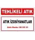 A 080501 - Atık izosiyanatlar