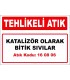 A 160806 - Katalizör olarak bitik sıvılar