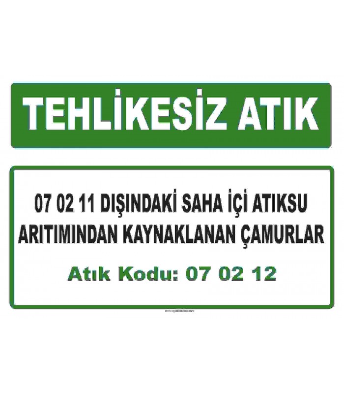 A 070212 - 07 02 11 dışındaki saha içi atıksu arıtımından kaynaklanan çamurlar