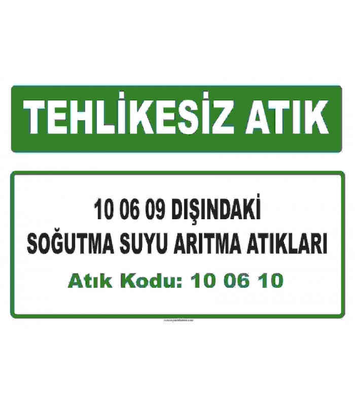 A 100610 - 10 06 09 dışındaki soğutma suyu arıtma atıkları