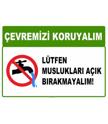 AT 1001 - Çevremizi koruyalım, Lütfen muslukları açık bırakmayalım