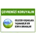 AT 1009 - Çevremizi koruyalım, Gelecek kuşaklara yaşanabilir bir dünya bırakalım