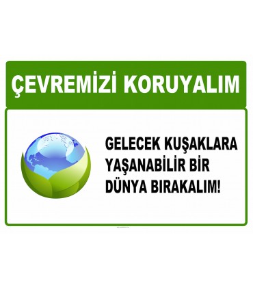 AT 1009 - Çevremizi koruyalım, Gelecek kuşaklara yaşanabilir bir dünya bırakalım
