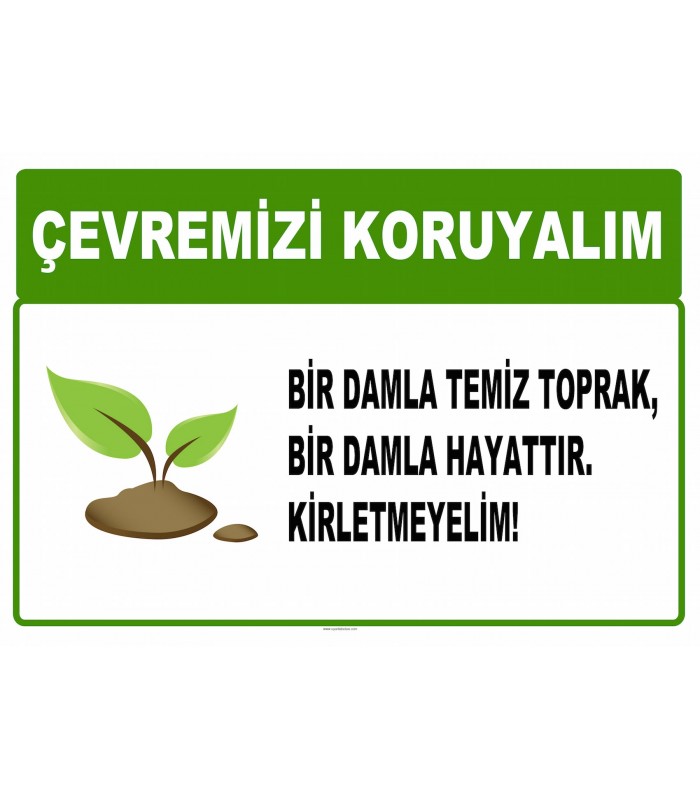 AT 1012 - Çevremizi koruyalım, Bir damla temiz toprak, bir damla hayattır, kirletmeyelim
